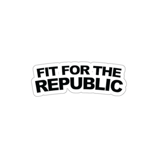 Fit For The Republic Badge