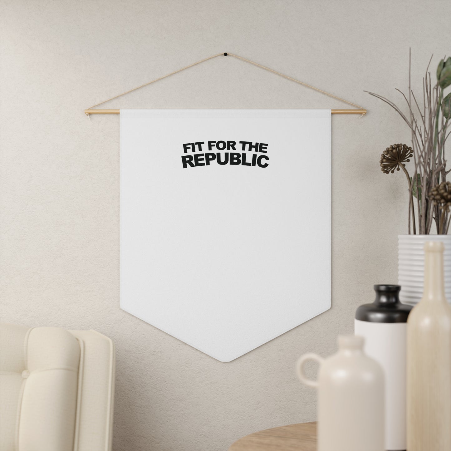 Fit for the Republic Wall Pennant